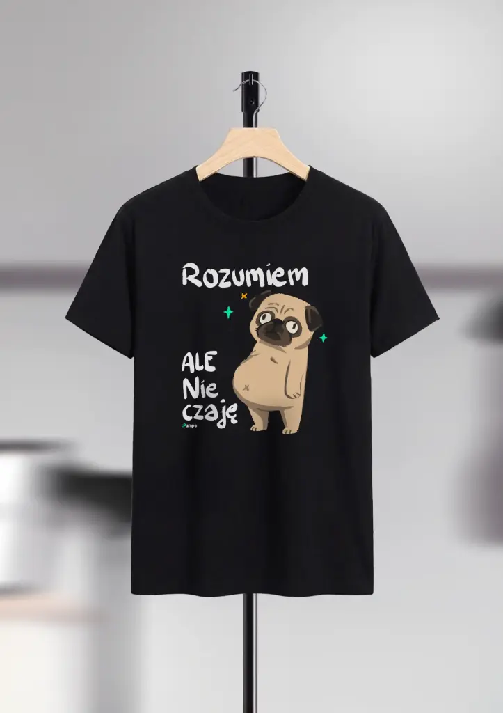 Koszulka z mopsem - Rozumiem, ale nie czaję
